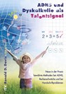ADHS und Dyskalkulie als Talentsignal - Ronald D Davis ; Eldon M Braun - 9783940493125