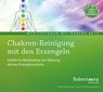 Chakren-Reinigung mit den Erzengeln - Meditations-CD -  - 9783940503534