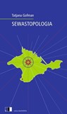 SEWASTOPOLOGIA - Tatjana Gofman - 9783940524461