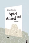 Apfel und Amsel - Jürgen Nendza - 9783940691583