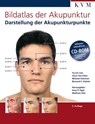 Bildatlas der Akupunktur - Yu-Lin Lian ; Chun Yan-Chen ; Michael Hammes ; Bernhard C. Kolster - 9783940698964