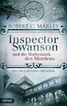 Inspector Swanson und die Mathematik des Mordens - Robert C. Marley - 9783940855978
