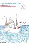 Käpt'n Life und seine Crew - Stefan Doose ; Carolin Emrich ; Susanne Göbel - 9783940865601