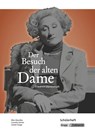 Der Besuch der alten Dame - Friedrich Dürrenmatt - Friedrich Dürrenmatt ; Ellen Klaschka - 9783941206724