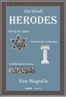 Herodes. König der Juden - Freund der Griechen - Verbündeter Roms - Ute Schall - 9783941404595