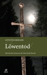 Merode-Trilogie 3 - Löwentod - Günter Krieger - 9783941408432