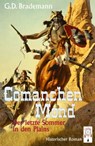 Comanchen Mond Band 2 - G. D. Brademann - 9783941485990