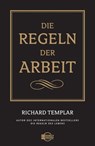 Die Regeln der Arbeit - Richard Templar - 9783941493131
