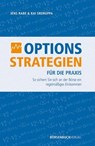 Optionsstrategien für die Praxis - Jens Rabe ; Kai Skoruppa - 9783941493780