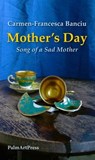 Mother's Day - Carmen-Francesca Banciu ; Elena Mancini ; Catharine J. Nicely ; Meda Gheorgiu-Banciu - 9783941524460