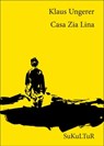 Casa Zia Lina - Klaus Ungerer - 9783941592421