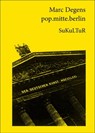pop.mitte.berlin - Marc Degens - 9783941592537