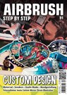 Airbrush Step by Step 91 - Jürgen Grabowsky ; Davide Salvadori ; Dave Fried ; Rafa Garcia Cano - 9783941656819