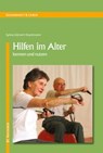 Hilfen im Alter kennen und nutzen - Sylvia Görnert-Stuckmann - 9783941717053