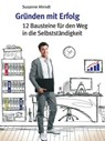 Gründen mit Erfolg - Susanne Ahrndt - 9783941717138
