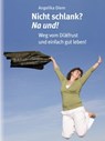 Nicht schlank? na und! - Angelika Diem - 9783941717145