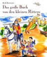 Das große Buch von den kleinen Rittern - Rolf Krenzer ; Martin Göth - 9783941923010