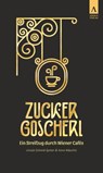 Zuckergoscherl - Ursula Schmid-Spreer ; Anna Maschin - 9783941935150