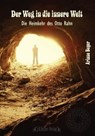 Der Weg in die innere Welt - Ariane Beyer - 9783941956575