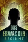 Das Erwachen beginnt - Tim Dabringhaus - 9783941956728