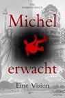 Michel erwacht - Tim Dabringhaus - 9783941956841