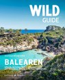 Wild Guide Balearen - Anna Deacon ; Lizzie Graham - 9783942048910