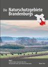 Die Naturschutzgebiete Brandenburgs - Lothar Kalbe ; Friedrich-Manfred Wiegank ; Thomas Schoknecht ; Frank Zimmermann - 9783942062350
