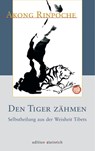 Den Tiger zähmen - Akong Rinpoche - 9783942085069