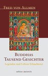 Buddhas Tausend Gesichter - Fred von Allmen - 9783942085366
