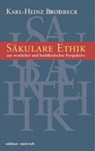 Säkulare Ethik - Karl-Heinz Brodbeck - 9783942085519