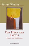 Das Herz des Lotos - Sylvia Wetzel - 9783942085656