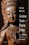 Grüne Tara - Freie Frau - Sylvia Wetzel - 9783942085793