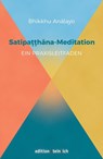 Satipatthana-Meditation - Bhikkhu Analayo - 9783942085847