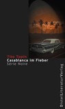 Casablanca im Fieber - Tito Topin - 9783942136143