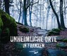 Unheimliche Orte in Franken - Alexander Pavel ; Simone Pavel - 9783942251709