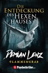 Die Entdeckung des Hexenhauses - Demian Lenz - 9783942261739