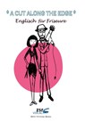 A CUT ALONG THE EDGE - Englisch für Friseure - Björn Christian Menke - 9783942295192
