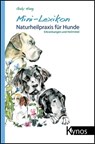 Mini-Lexikon Naturheilpraxis für Hunde - Gaby Haag - 9783942335997