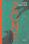 Zone - John Sauter - 9783942375498