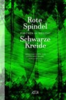 Rote Spindel, Schwarze Kreide - Ron Winkler ; Birgit Kreipe - 9783942375511