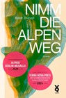 Nimm die Alpen weg - Ralph Tharayil - 9783942375597