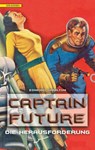 Captain Future 03. Die Herausforderung - Edmond Hamilton - 9783942396851