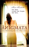 Änigmata - Eine Geschichte, die die Seele heilt - Marion Musenbichler - 9783942509381