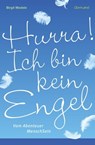 Hurra! Ich bin kein Engel - Birgit Medele - 9783942509770