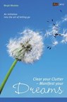 Clear your Clutter - Manifest your dreams - Birgit Medele - 9783942509855