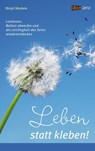 Leben statt kleben - Birgit Medele - 9783942509947