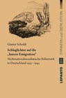 Schlaglichter auf die "Innere Emigration" - Günter Scholdt - 9783942605359