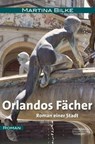 Orlandos Fächer - Martina Bilke - 9783942637992