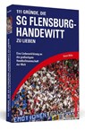 111 Gründe, die SG Flensburg-Handewitt zu lieben - Ruwen Möller - 9783942665636