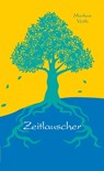 Zeitlauscher - Markus Veith - 9783942672429